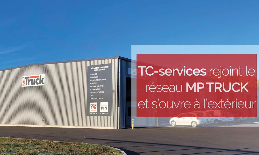 Visuel actualité TC-services rejoint le réseau MP TRUCK et s’ouvre à l’extérieur
